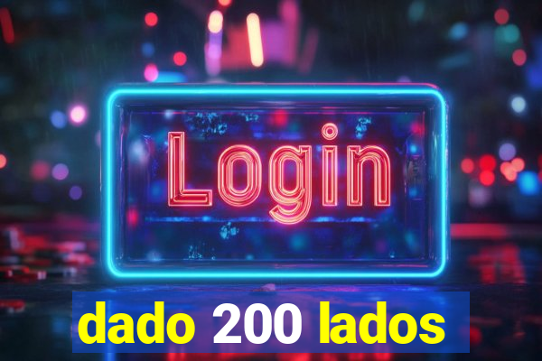 dado 200 lados